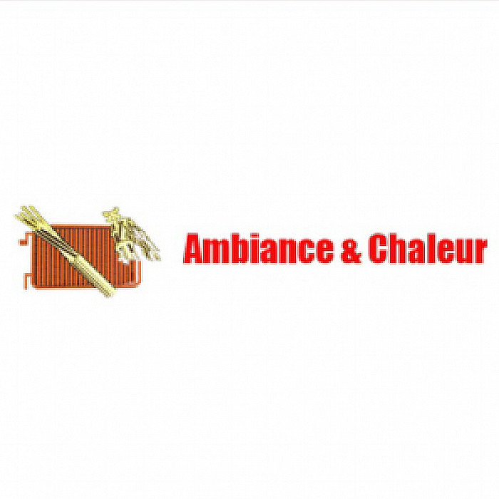 AMBIANCE ET CHALEUR