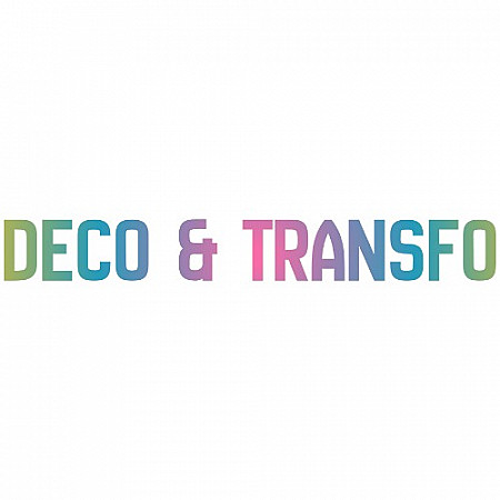 Deco & transfo
