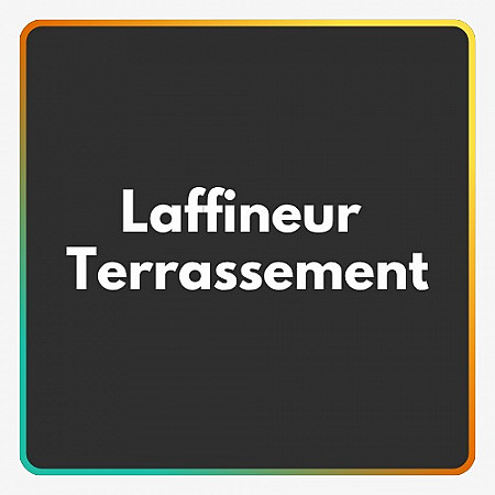 Laffineur Terrassement