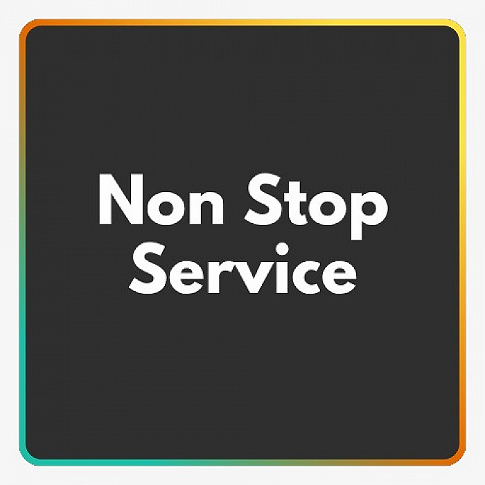 Non Stop Service