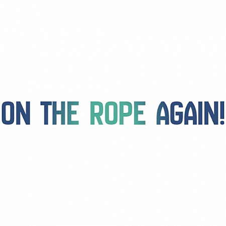 On the rope again!