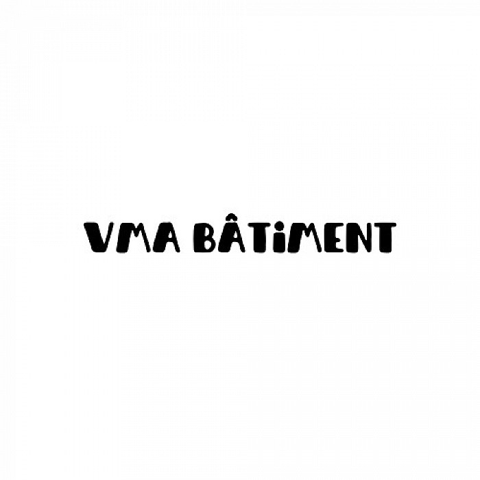 vma bâtiment